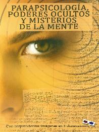 Parapsicologa, Poderes Ocultos y Misterios de la Mente