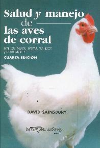 Salud y Manejo de las Aves de Corral Pollos, pavos, patos, gansos y codornices