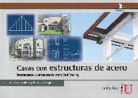 Casas con Estructuras de Acero