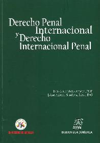 Derecho Penal Internacional y Derecho Internacional Penal