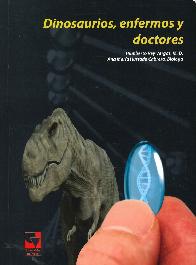 Dinosaurios, enfermos y doctores