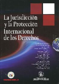 La Jurisdiccin y la Proteccin Internacional de los Derechos