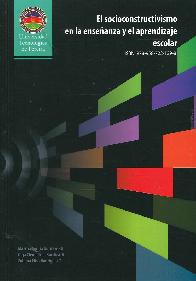 El socioconstructivismo en la enseanza y el aprendizaje escolar