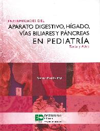 Enfermedades del Aparato Digestivo, Hgado, Vas Biliares y Pncreas en Pediatra