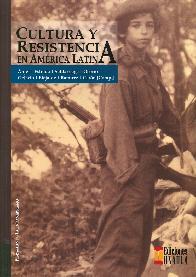 Cultura y Resistencia en Amrica Latina