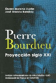 Pierre Bourdieu Proyeccin Siglo XXI