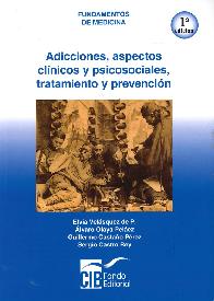 Adicciones, aspectos clnicos y psicosociales, tratamiento y prevencin