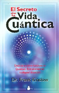 El Secreto de la Vida Cuntica