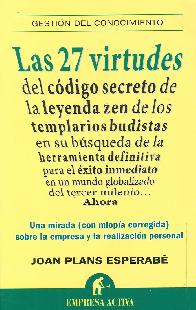 Las 27 virtudes del cdigo secreto de la leyenda de los templarios budistas