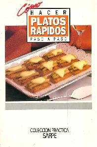 Cmo hacer platos rpidos paso a paso