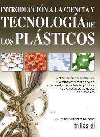 Introduccin a la ciencia y Tecnologa de los Plsticos