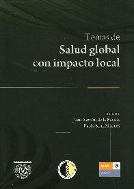 Temas de Salud Global con Impacto Local
