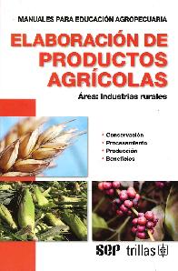 Elaboracin de productos agrcolas