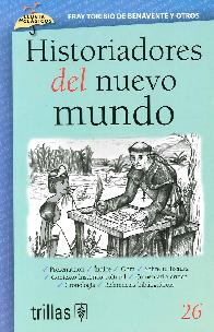 Historiadores del nuevo mundo  Lluvia de Clsicos