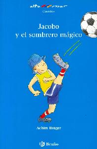Jacobo y el sombrero mgico