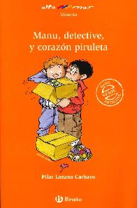 Manu, detective y corazn piruleta