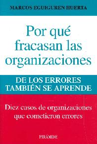 Por qu fracasan las organizaciones