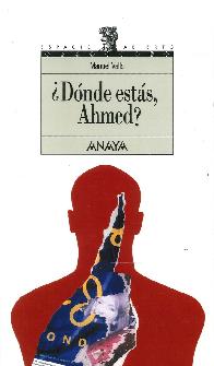 Dnde ests Ahmed?