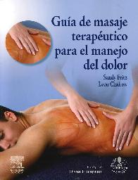 Guía de masaje terapéutico para el manejo del dolor