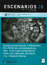 Escenarios 18 Desigualdad Social y Procesos Polticos en Latinoamrica: