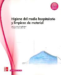 Higiene del medio hospitalario y limpieza de material