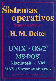 Sistemas Operativos HM Deitel, unix Os/2 Ms DOS MS-DOS Macintosh VM, MVS Sistemas abiertos