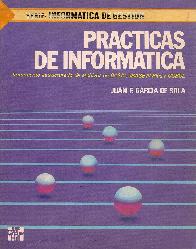 Practicas de informatica : tratamiento estructurado de archivos...