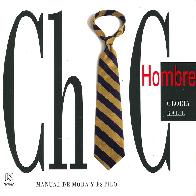 Chic Hombre Manual de Moda y Estilo