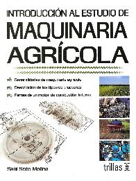 Introduccin al estudio de Maquinaria Agrcola