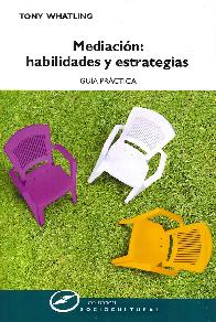 Mediacin: habilidades y estrategias