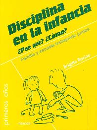 Disciplina en la infancia Por qu? Cmo?