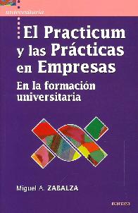 El practicum y las prcticas en empresas en la formacin universitaria