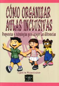 Cmo organizar aulas inclusivas