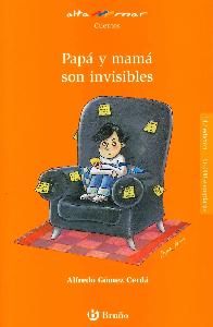 Pap y Mam son invisibles