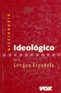 Diccionario ideologico de la lengua espaola