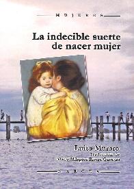 La indecible suerte de nacer mujer