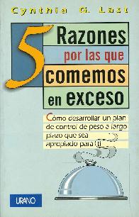 5 razones por las que comemos en exceso