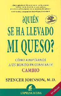  Quien se ha llevado mi queso ? 