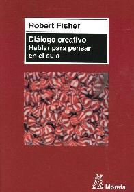 Dilogo creativo Hablar para pensar en el aula