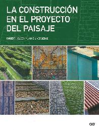 La construccin en el proyecto del paisaje