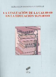 La evaluacin de la calidad en la educacin superior