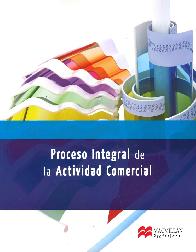 Proceso Integral de Actividad Comercial + Plan General de Contabilidad
