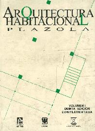 Arquitectura Habitacional - Volumen 1