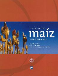 El cultivo del maz