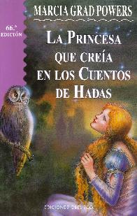 La Princesa que crea en los cuentos de Hadas
