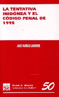 La tentativa inidnea y el cdigo penal de 1995