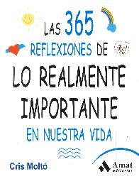 Las 365 reflexiones de lo realmente importante en nuestra vida