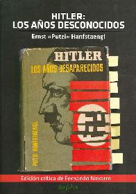 Hitler: los aos desconocidos, los aos desaparecidos