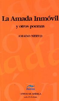 La amada inmovl y otros poemas