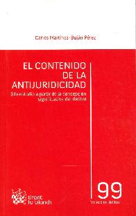 El contenido de la antijuridicidad